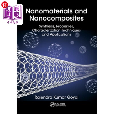 海外直订Nanomaterials and Nanocomposites: Synthesis, Properties, Characterization Techni