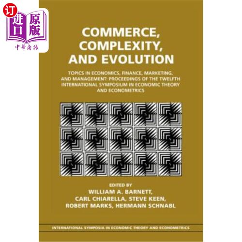 海外直订Commerce, Complexity, and Evolution 商业、复杂性与进化