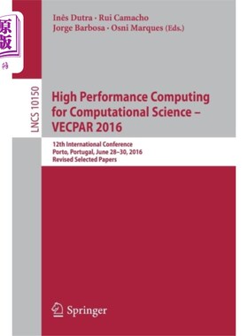 海外直订High Performance Computing for Computational Sci... 计算科学的高性能计算-VECPAR 2016