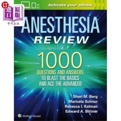 海外直订医药图书Anesthesia Review: 1000 Questions and Answers to Blast the Basics and Ace the Ad 麻醉回顾：1000个问