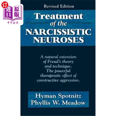 海外直订医药图书Treatment of the Narcissistic Neuroses 自恋性神经症的治疗