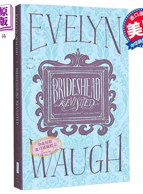 故园风雨后 伊夫林 沃 英文原版 Brideshead Revisited Evelyn Waugh 入选二十世纪百佳英文小说【中商原版】