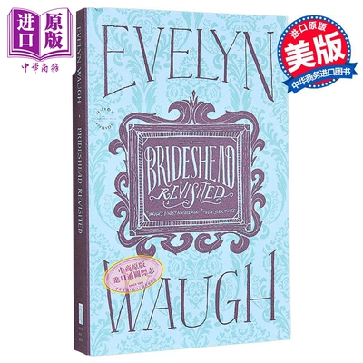 故园风雨后 伊夫林 沃 英文原版 Brideshead Revisited Evelyn Waugh 入选二十世纪百佳英文小说【中商原版】