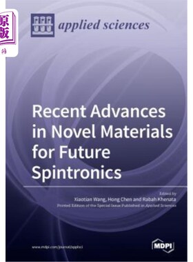海外直订Recent Advances in Novel Materials for Future Spintronics 用于未来自旋电子学的新材料的最新进展