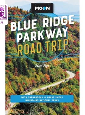 海外直订Moon Blue Ridge Parkway Road Trip (Fourth Editio... 月蓝岭公园道自驾游(第四版)