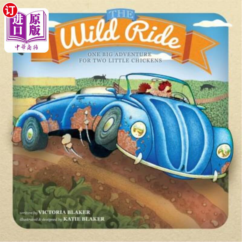 海外直订The Wild Ride: One Big Adventure for Two Little Chickens 狂野之旅:两只小鸡的一次大冒险