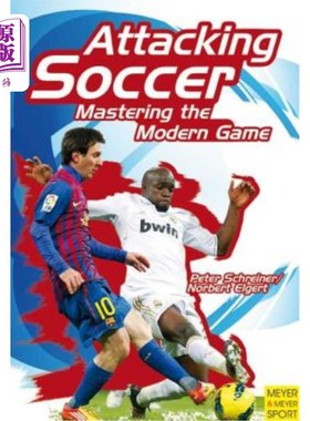 海外直订Attacking Soccer: Mastering the Modern Game 攻势足球：掌握现代足球