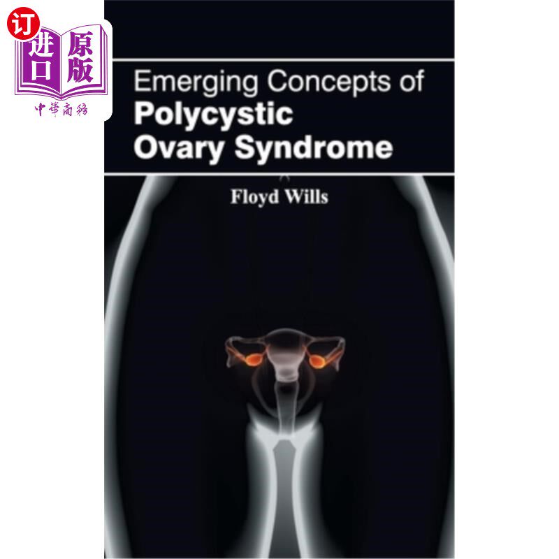 海外直订医药图书Emerging Concepts of Polycystic Ovary Syndrome 多囊卵巢综合征的新概念