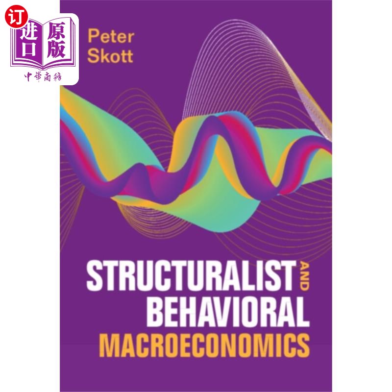海外直订Structuralist and Behavioral Macroeconomics 结构主义与行为宏观经济学