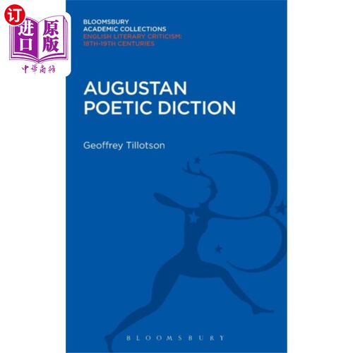 海外直订Augustan Poetic Diction 奥古斯都诗歌措辞