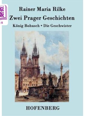 海外直订德语 Zwei Prager Geschichten: K?nig Bohusch / Die Geschwister 两个布拉格故事:K?空手道的巴西人