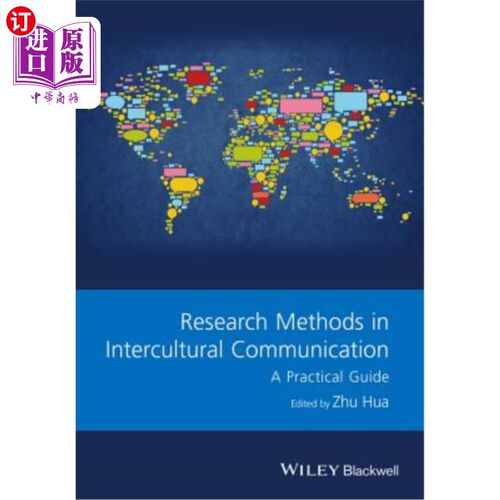 海外直订Research Methods in Intercultural Communication: A Practical Guide 跨文化交际研究方法:实用指南