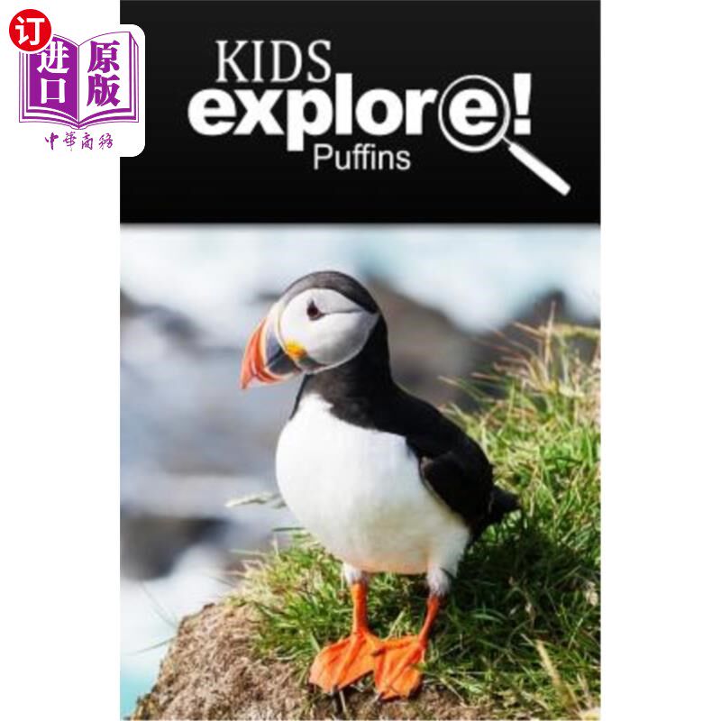 海外直订Puffins - Kids Explore: Animal Books Nonfiction - Books Ages 5-6 帕芬斯-儿童探索：动物书非小说-5-6岁的书