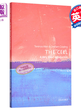 The Cell: A Very Short Introduction 英文原版 牛津通识系列：细胞 Terence Allen,Graham J. Cowling【中商原版】
