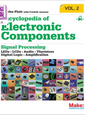 海外直订Encyclopedia of Electronic Components Volume 2: Leds, Lcds, Audio, Thyristors, D 电子元件百科全书第2卷：LED