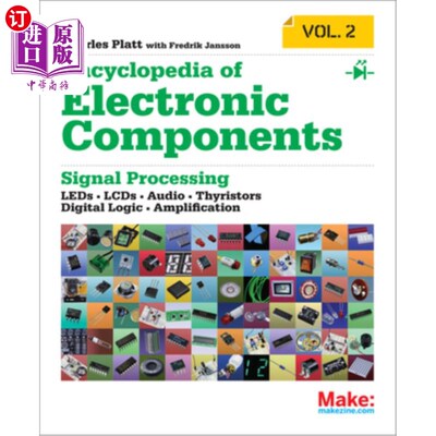 海外直订Encyclopedia of Electronic Components Volume 2: Leds, Lcds, Audio, Thyristors, D 电子元件百科全书第2卷：LED