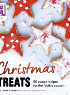 海外直订Christmas Treats: 50 Recipes to Enchant Your Holiday Meals 圣诞大餐:50种食谱让你的节日大餐变得迷人