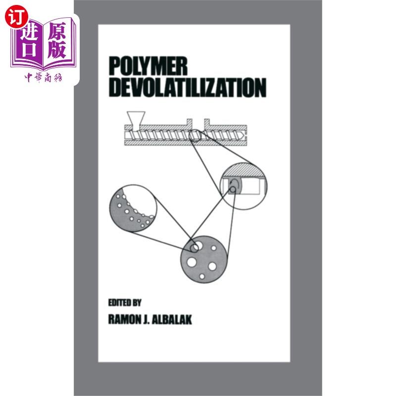 海外直订Polymer Devolatilization 聚合物脱挥