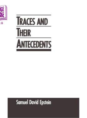 海外直订Traces and Their Antecedents 痕迹及其前因