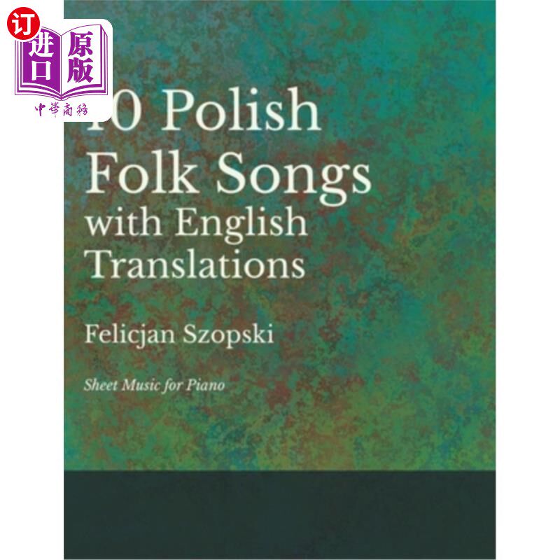 sheet music for piano 十首波兰民歌的英文翻译-钢琴乐谱