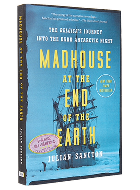 世界尽头的疯人院 南极旅程 英文原版 Madhouse at the End of the Earth  Journey into the Antarctic 【中商原版】