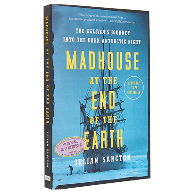 预售 世界尽头的疯人院 南极旅程 英文原版 Madhouse at the End of the Earth  Journey into the Antarctic 【中商原版】