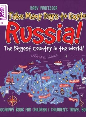 海外直订It'll Take Many Days to Explore Russia! The Biggest Country in the World! Geogra 探索俄罗斯需要很多天!世界