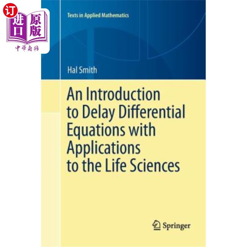 海外直订An Introduction to Delay Differential Equations with Applications to the Life Sc 延迟微分方程及其在生命科学