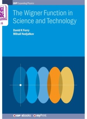 海外直订The Wigner Function in Science and Technology 维格纳在科学技术中的作用