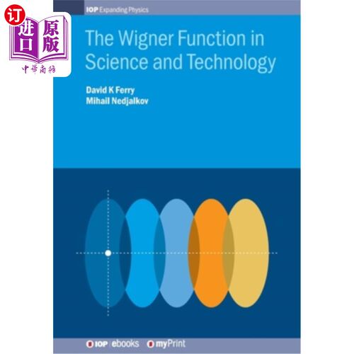 海外直订The Wigner Function in Science and Technology 维格纳在科学技术中的作用