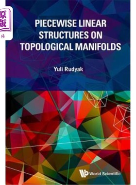 海外直订Piecewise Linear Structures on Topological Manifolds 拓扑流形上的分段线性结构