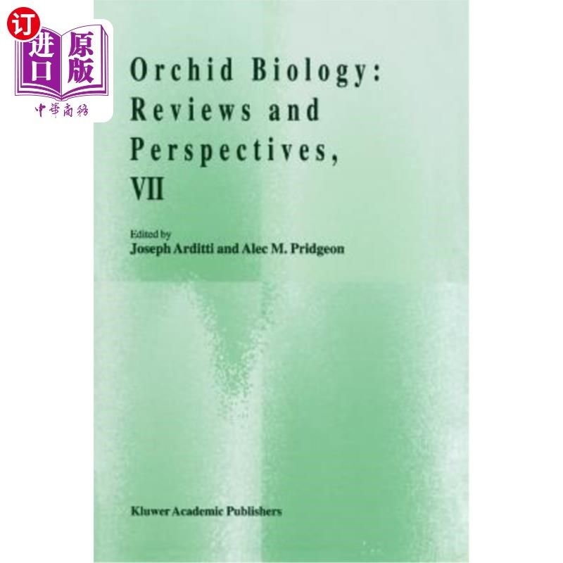 海外直订Orchid Biology: Reviews and Perspectives, VII 兰花生物学:回顾与展望,VII