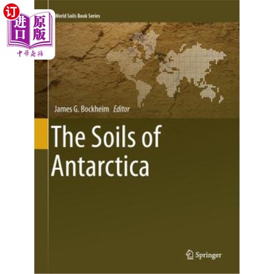 海外直订The Soils of Antarctica 南极洲的土壤