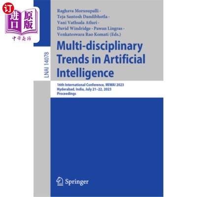 海外直订Multi-Disciplinary Trends in Artificial Intelligence: 16th International Confere 人工智能的多学科趋势:第16