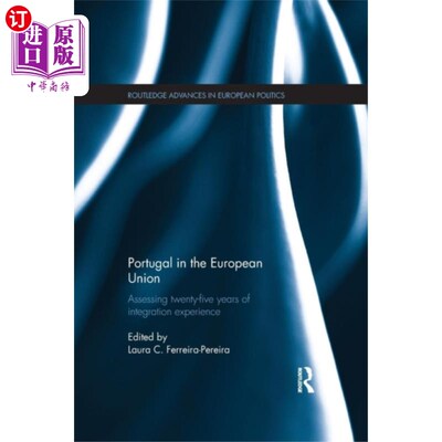海外直订Portugal in the European Union 葡萄牙加入欧盟