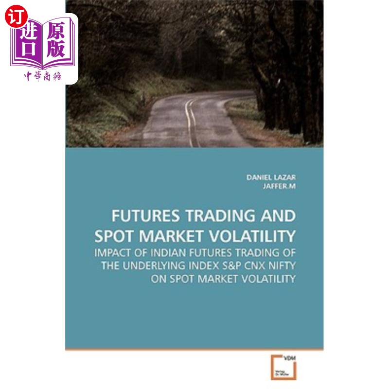 海外直订futures trading and spot market volatility 期货交易与