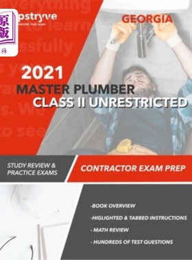 海外直订2021 Georgia Master Plumber Class II Unrestricted Contractor: Study Review & Pra 2021年乔治亚州管道工二级无
