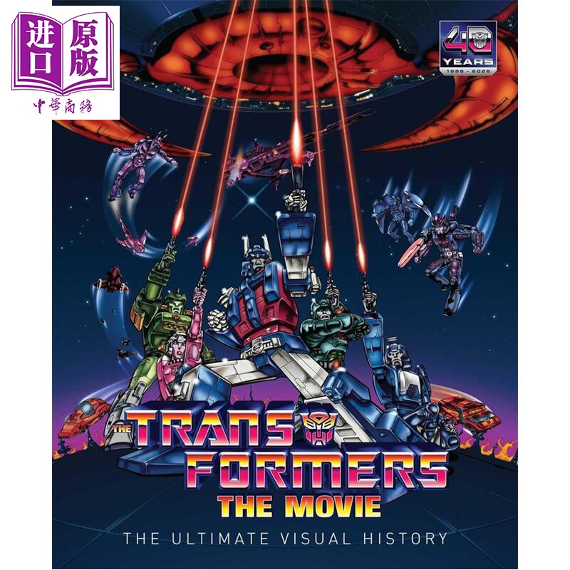 预售 变形金刚大电影 视觉史 英文原版 The Transformers: The Movie Ultimate Visual History Chris Prince 影视【中商原版】