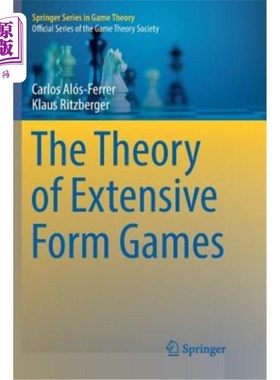 海外直订The Theory of Extensive Form Games 广义形式博弈理论