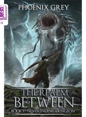 海外直订The Realm Between: Neverending Dungeon (Book 6) 境界之间:无尽的地牢(第六册)
