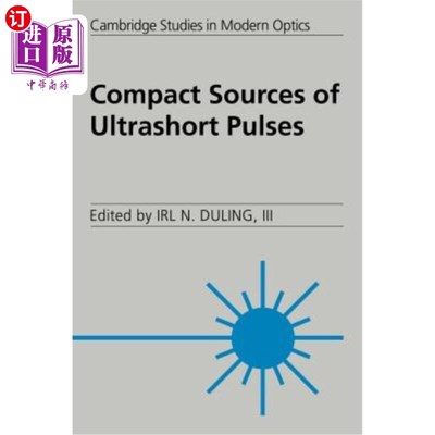 海外直订Compact Sources of Ultrashort Pulses 紧凑型超短脉冲源