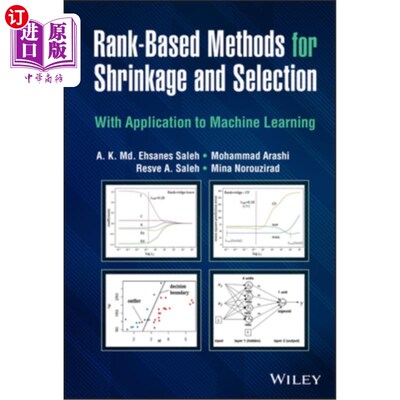 海外直订Rank-Based Methods for Shrinkage and Selection: With Application to Machine Lear 岭回归估计理论及其应用