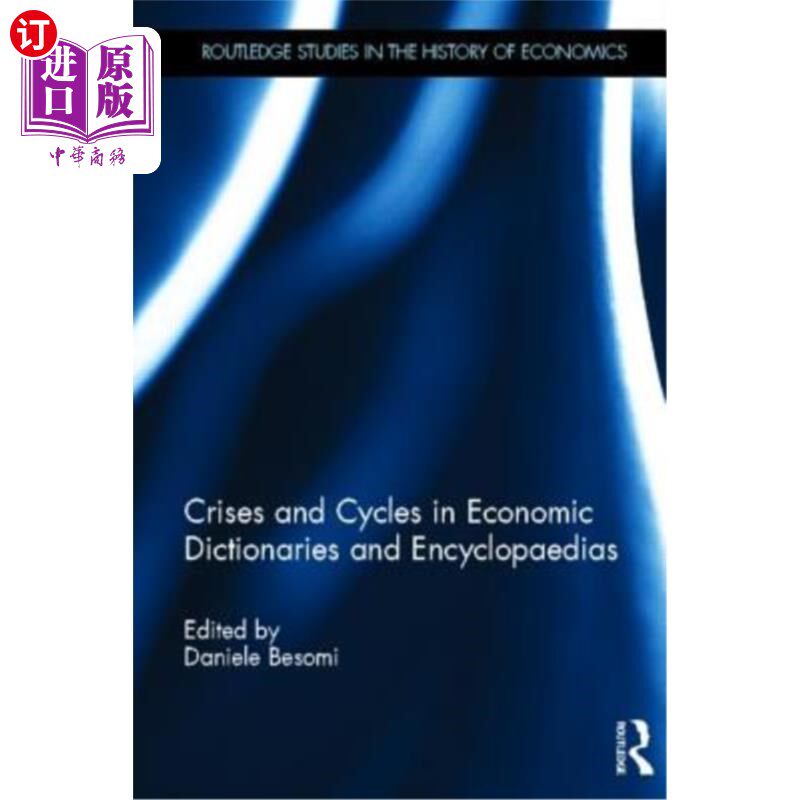 海外直订Crises and Cycles in Economic Dictionaries and Encyclopaedias 经济词典和百科全书中的危机和周期