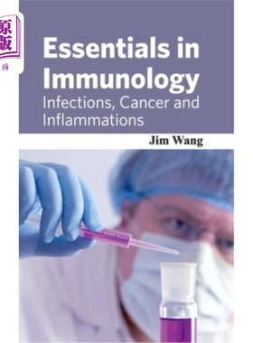 海外直订医药图书Essentials in Immunology: Infections, Cancer and Inflammations 免疫学基础：感染、癌症和炎症