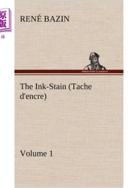 海外直订The Ink-Stain (Tache d'encre) - Volume 1 墨迹（Tache d'encre）-第1卷