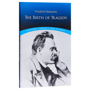预售 【中商原版】英文原版 The Birth of Tragedy 悲剧的诞生 Friedrich Nietzsche