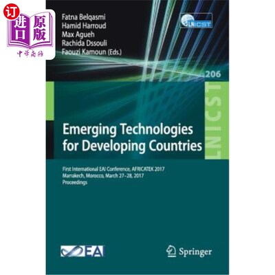 海外直订Emerging Technologies for Developing Countries: First International Eai Conferen 发展中国家的新兴技术:第1届E
