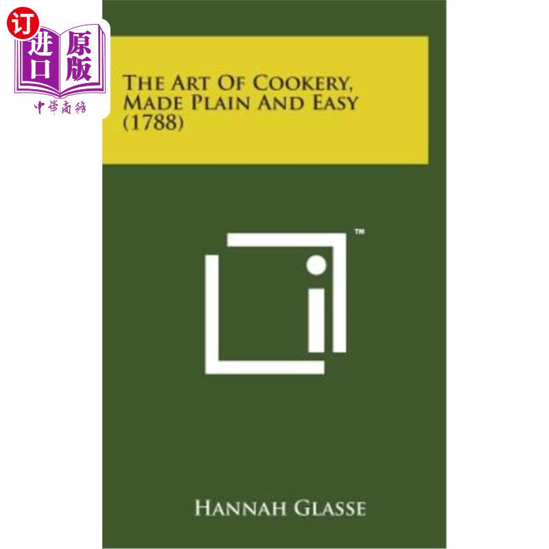 海外直订医药图书The Art of Cookery, Made Plain and Easy (1788) 烹调艺术，简单明了（1788）