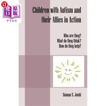 海外直订Children with Autism and Their Allies in Action: Who Are They? What Do They Thin 自闭症儿童及其行动中的盟友