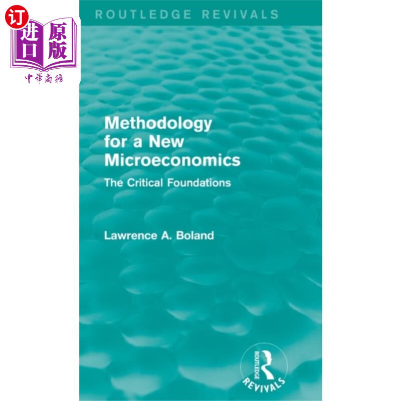 海外直订Methodology for a New Microeconomics (Routledge ... 新微观经济学方法论(劳特利奇复兴)